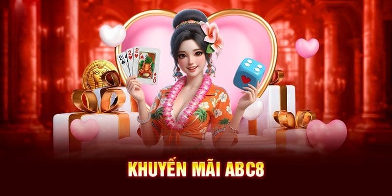 Hàng ngàn khuyến mãi hấp dẫn khi tham gia cá cược tại ABC8